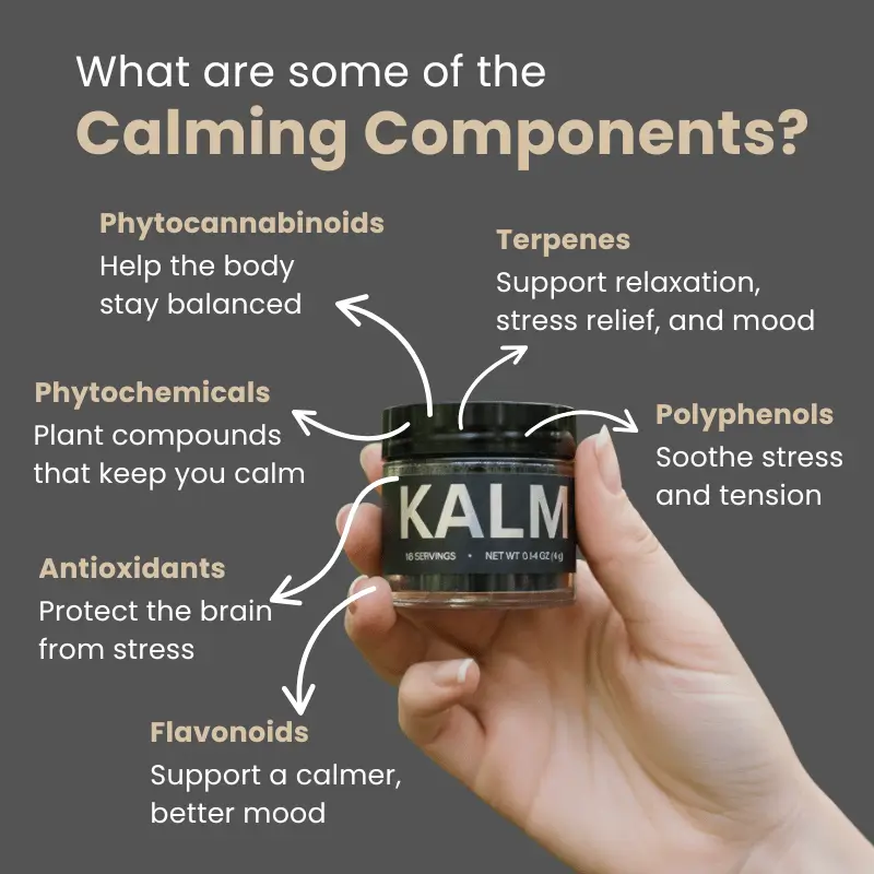 What are the some of the calming components in KALM?